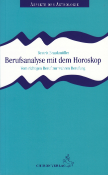 Berufsanalyse mit dem Horoskop